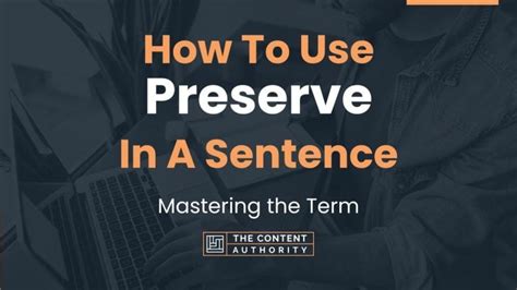 use preservation in a sentence.